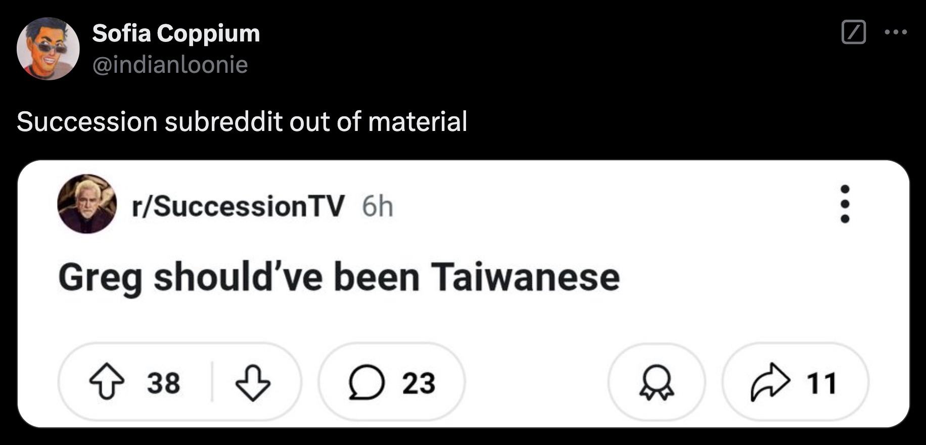 screenshot - Sofia Coppium Succession subreddit out of material rSuccessionTV 6h Greg should've been Taiwanese 38 Hd 23 8 11